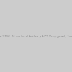 Image of Anti-human CD62L Monoclonal Antibody APC Conjugated, Flow Validated